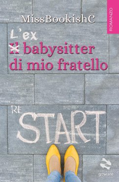 L'ex babysitter di mio fratello - Missbookishc, Missbookishc