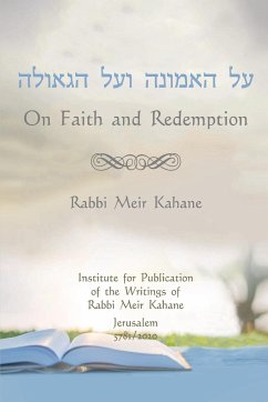 On Faith and Redemption - Kahane, Rabbi Meir