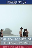 The Boy Scouts of the Eagle Patrol (Esprios Classics)