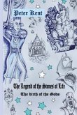 The Legend of the Stones of Life: The birth of the Gods