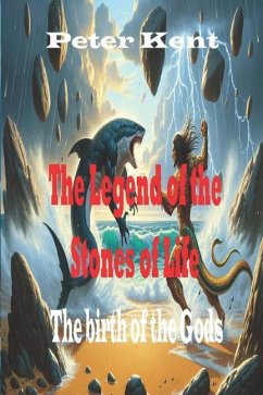 The Legend of the Stones of Life - Kent, Peter