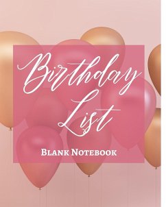 Birthday List - Blank Notebook - Write It Down - Pastel Pink Gold Brown White Abstract Design - Celebration, Party, Fun - Presence