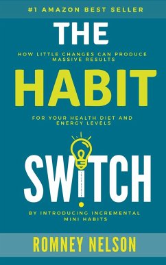 The Habit Switch - Nelson, Romney