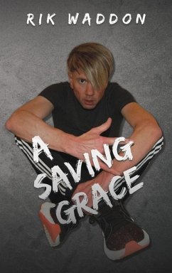 A Saving Grace - Waddon, Rik