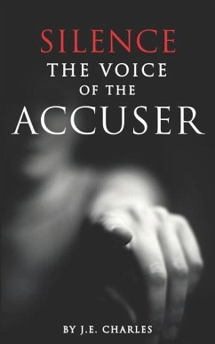 Silence the Voice of the Accuser - Charles, J E