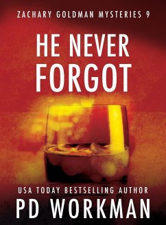 He Never Forgot - Workman, P. D.