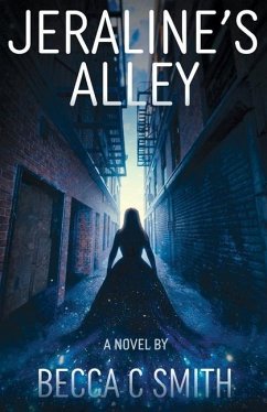 Jeraline's Alley - Smith, Becca C.