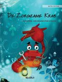 De Zorgzame Krab (Dutch Edition of &quote;The Caring Crab&quote;)