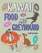 Kawaii Food and Greyhound Coloring Book - Bild 1