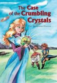 The Case of the Crumbling Crystals