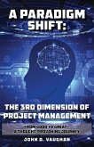 A Paradigm Shift A Paradigm Shift