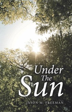 Under the Sun - Freeman, Jason M.