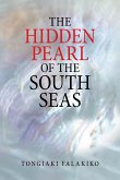 The Hidden Pearl of the South Seas