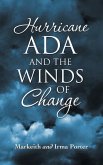 Hurricane Ada and the Winds of Change