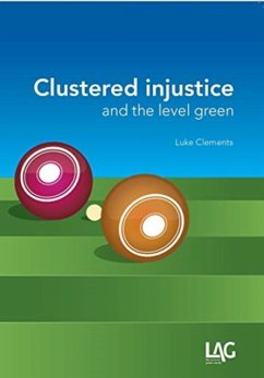 Clustered Injustice and the Level Green - Clements, Luke