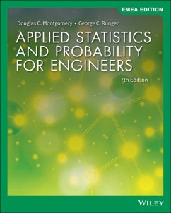 Applied Statistics and Probability for Engineers, EMEA Edition - Montgomery, Douglas C. (Georgia Institute of Technology); Runger, George C. (Rensselaer Polytechnic Institute)