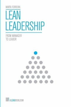 Lean Leadership: From Manager to Leader - Ferreira, Marta