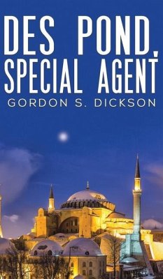 Des Pond, Special Agent - Dickson, Gordon S.