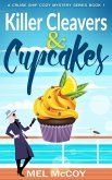 Killer Cleavers & Cupcakes (A Cruise Ship Cozy Mystery Series, #1) (eBook, ePUB)