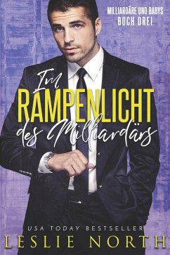 Cover Im Rampenlicht des Milliardärs (Milliardäre und Babys, #3) (eBook, ePUB)