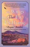 The Wings That Fly Us Home (Aletta Honor Series, #2) (eBook, ePUB)