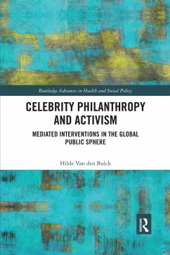 Celebrity Philanthropy and Activism - Bulck, Hilde van den