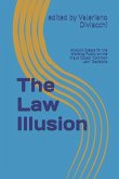 The Law Illusion: Analytic Essays for the Working Public on the Fraud Called &quote;Common Law&quote; Decisions