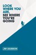 Look Where You Are, See Where You're... - Bild 1