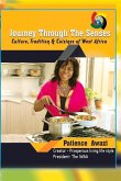 Journey Through the Senses: A Culture and Cuisines Book of West Africa