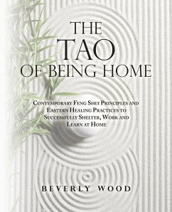 The Tao of Being Home - Wood, Beverly