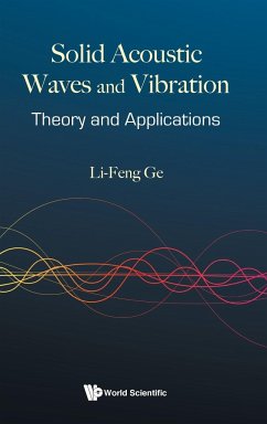 SOLID ACOUSTIC WAVES AND VIBRATION - Li-Feng Ge