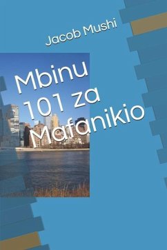 Mbinu 101 za Mafanikio - Mushi, Jacob
