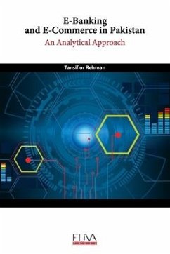 E-Banking and E-Commerce in Pakistan: An Analytical Approach - Rehman, Tansif Ur