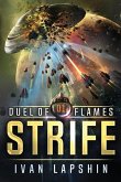 Duel of Flames: Strife