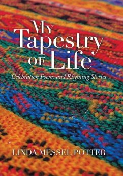 My Tapestry of Life - Potter, Linda Messel