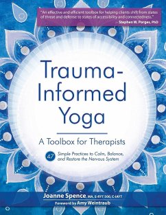 Trauma-Informed Yoga - Spence, Joanne