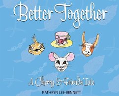 Better Together - Lee-Bennett, Kathryn
