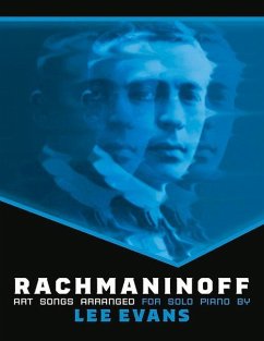 Rachmaninoff Art Songs Arranged for Solo Piano - Evans, Lee