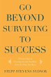 Go Beyond Surviving to Success - Bild 1