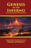 Genesis in the Inferno