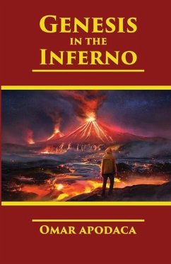 Genesis in the Inferno - Apodaca, Omar