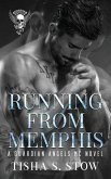 Running From Memphis: A Guardians Angel MC Novel