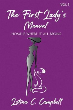 The First Lady's Manual - Campbell, Latina