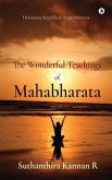 The Wonderful Teachings of Mahabharata
