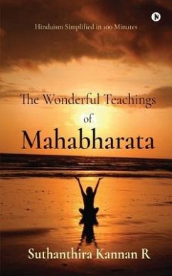 The Wonderful Teachings of Mahabharata - Suthanthira Kannan R
