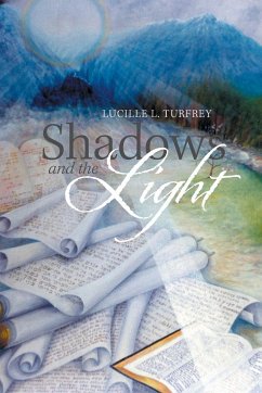 Shadows and the Light - Turfrey, Lucille L.