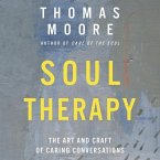 Soul Therapy: The Art and Craft of Caring Conversations