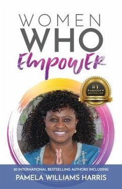 Women Who Empower- Pamela Williams Harris - Harris, Pamela Williams