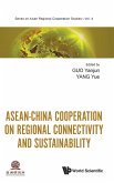 ASEAN-CHINA COOPERATION ON REGIONAL CONNECTIVITY & SUSTAIN