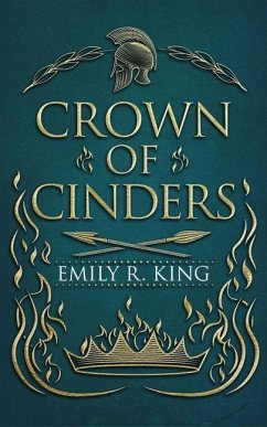 Crown of Cinders - King, Emily R.